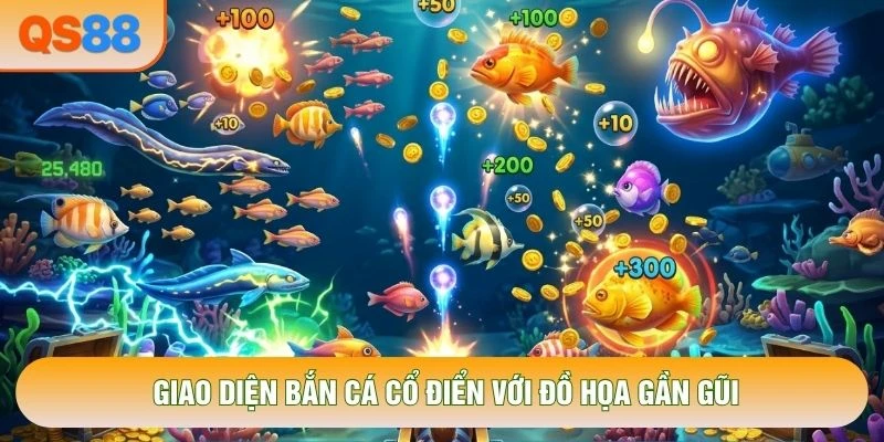 Giao diện bắn cá cổ điển với đồ họa gần gũi Giao diện bắn cá cổ điển với đồ họa gần gũi