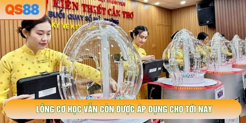 Lồng cơ học vẫn còn được áp dụng cho tới nay Lồng cơ học vẫn còn được áp dụng cho tới nay
