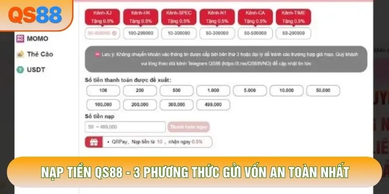 Nạp Tiền QS88 - 3 Phương Thức Gửi Vốn An Toàn Nhất